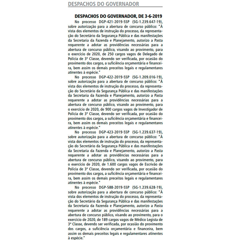 Documento publicado no DOE desta terÃ§a, 04 de junho, visa preencher 2.239 vagas na PolÃ­cia Civil de SÃ£o Paulo