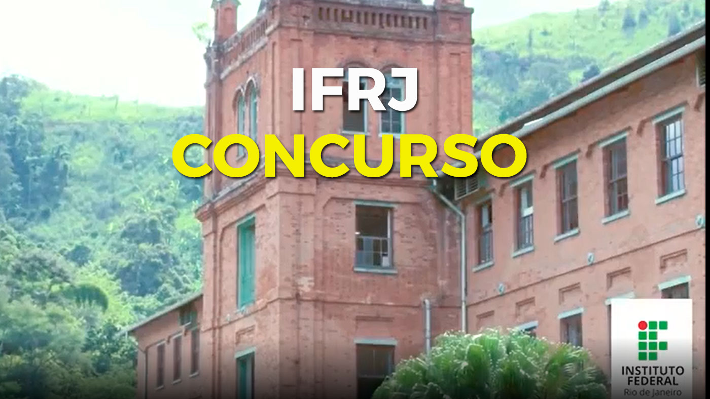 IFRJ está com inscrições abertas para concurso com 53 vagas para