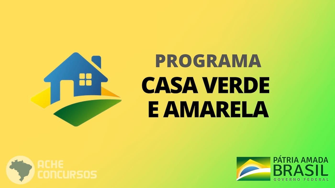 Casa Verde e Amarela: limite de faixa de renda sobe agora para R$ 8 mil