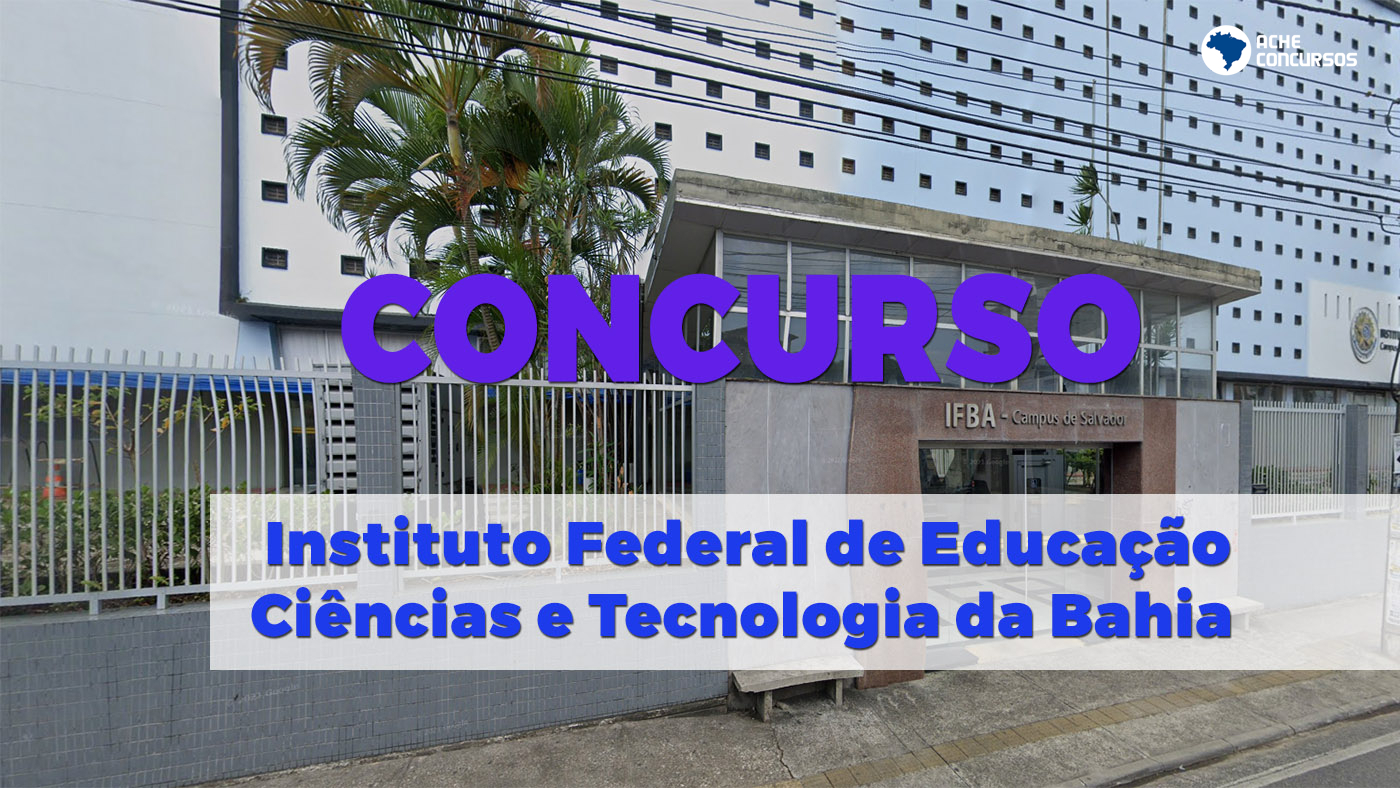 IFBA divulga edital 10/2023 para Professor Substituto