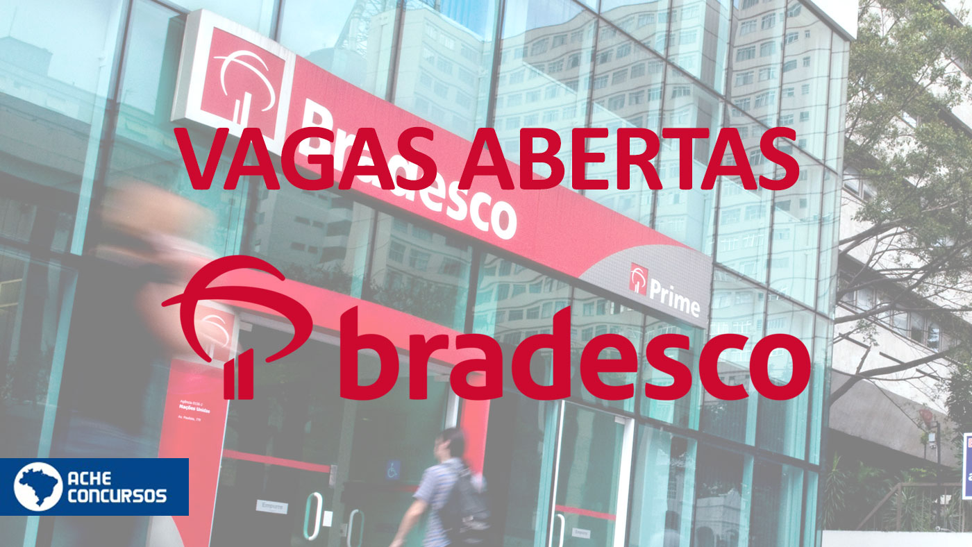 Vagas de emprego no Bradesco em novembro; confira cargos e salários