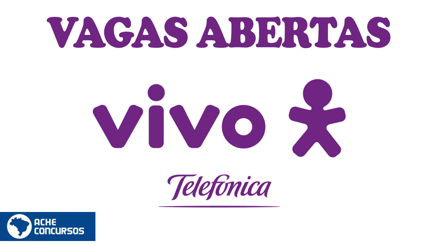 Vivo tem mais de 400 vagas abertas em novembro; saiba como concorrer - Ache Concursos Vivo tem mais de 400 vagas abertas em novembro; saiba como concorrer - Ache Concursos