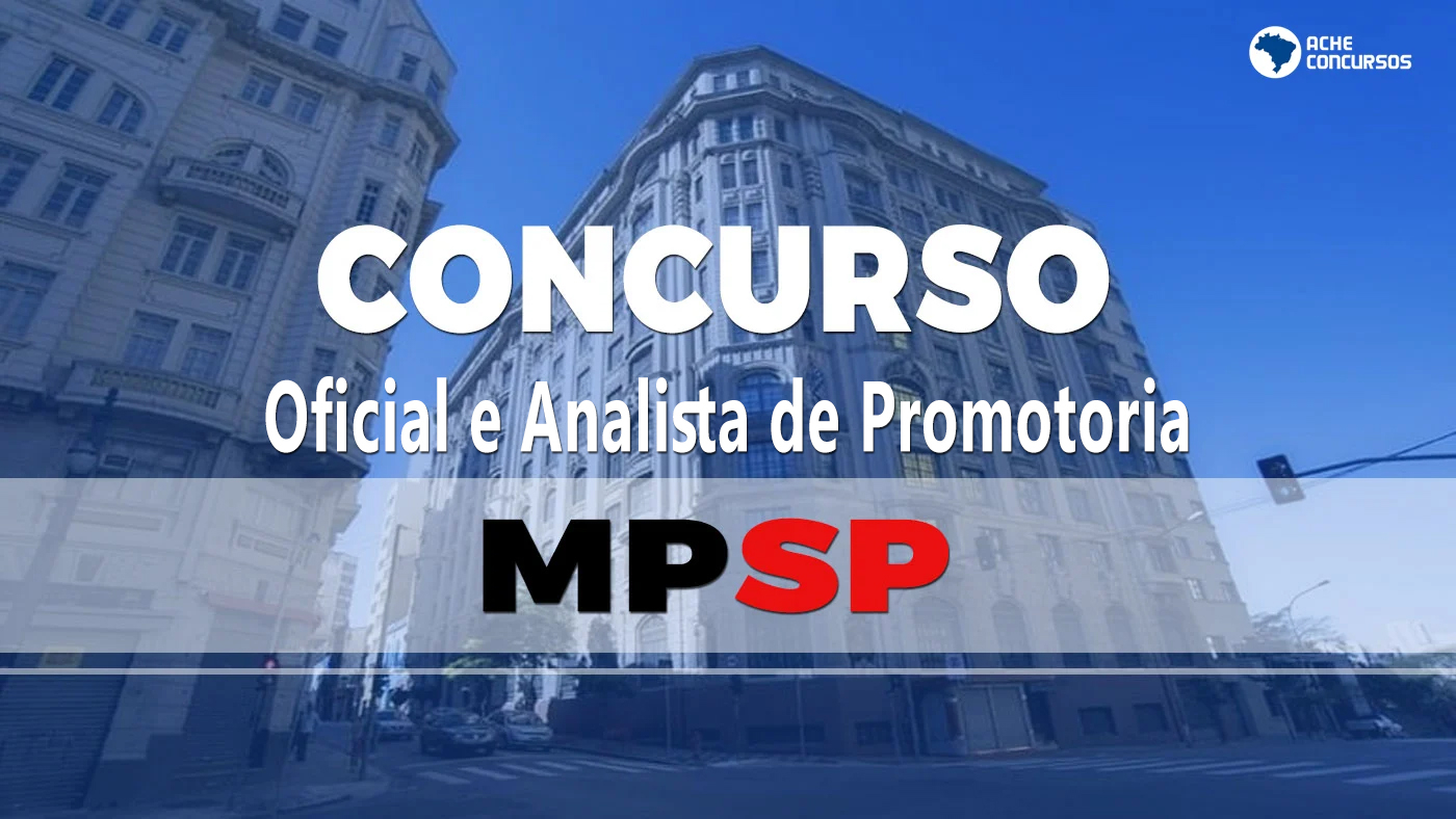 Concurso MP SP: confira o andamento de todos os certames