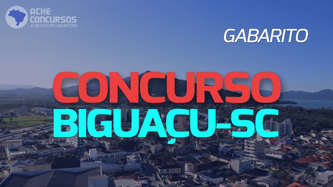 Gabarito de BiguaçuSC 2023 sai pelo IESES