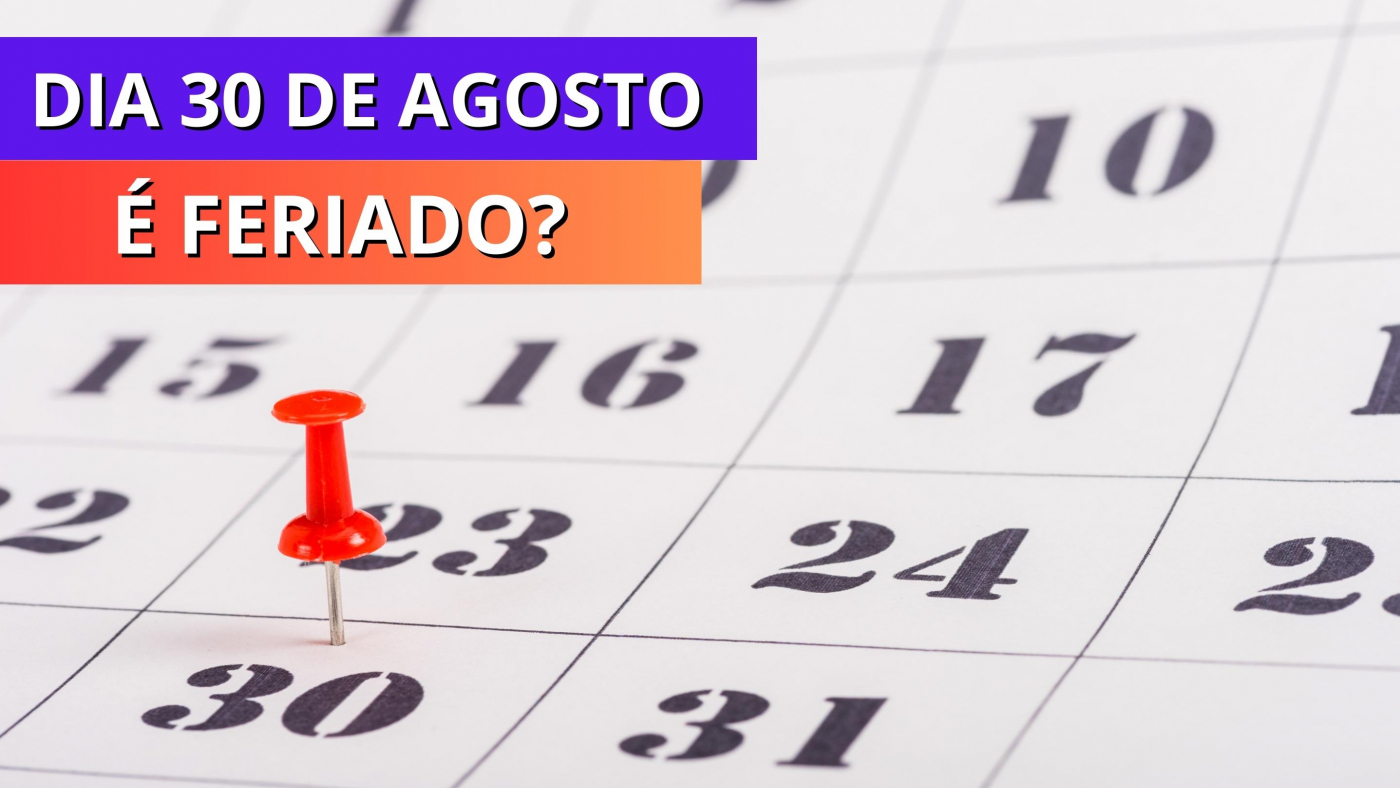 Feriados em agosto: confira quais são!