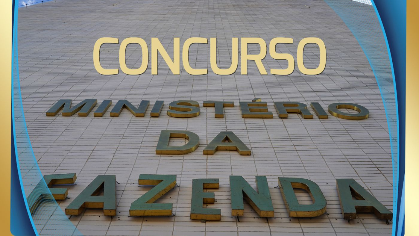 Concurso Ministério da Fazenda 2025 Pedido tem 2.171 vagas de níveis médio e superior