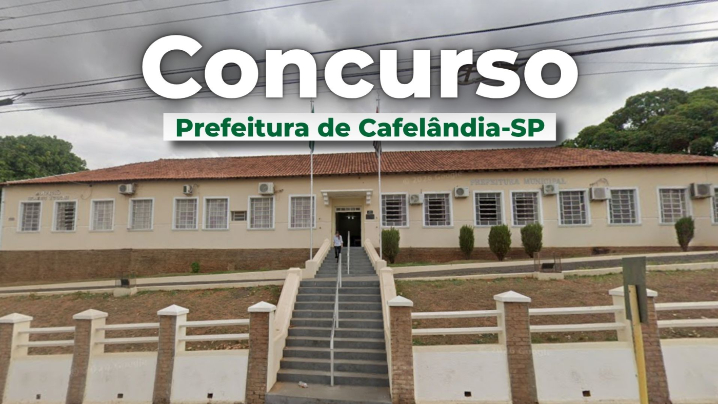 Concurso Prefeitura de Cafelândia-SP abre vagas de R$ 9 mil via edital 2026