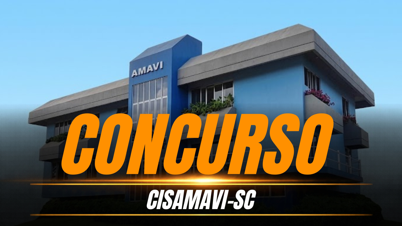Concurso CISAMAVI-SC 2026: Edital abre vagas de até R$ 10.520