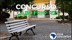 Concurso de Cabo Frio-RJ 2020: Prefeitura remarca datas das provas