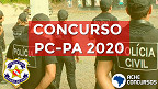 Concurso Polícia Civil-PA 2021: Sai resultado das provas