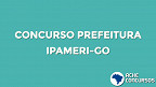Concurso Prefeitura de Ipameri-GO 2020