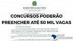 Governo Federal publica orçamento de 2020 com previsão de 51 mil vagas em concursos