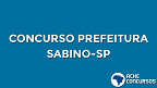 Concurso Prefeitura de Sabino-SP 2020