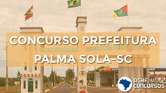 Concurso Prefeitura de Palma Sola-SC 2020 tem edital divulgado
