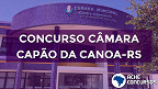 Concurso Câmara de Capão da Canoa-RS 2020 está suspenso