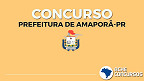 Concurso Prefeitura de Amaporã-PR 2020