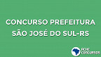 Concurso Prefeitura de São José do Sul-RS 2020