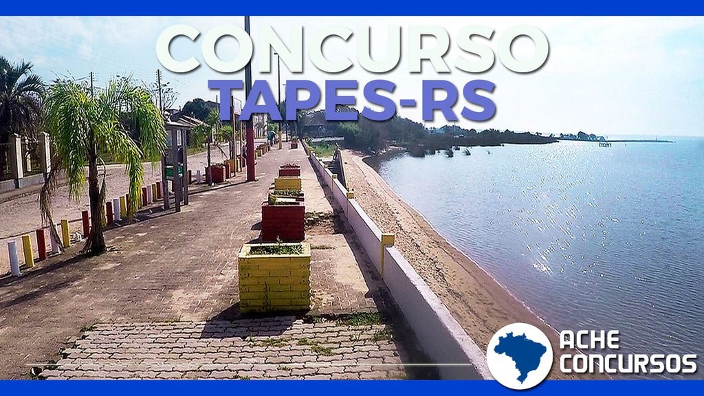 Concurso Prefeitura de Tapes-RS 2020