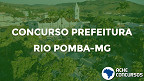 Concurso Prefeitura de Rio Pomba-MG 2020 está suspenso