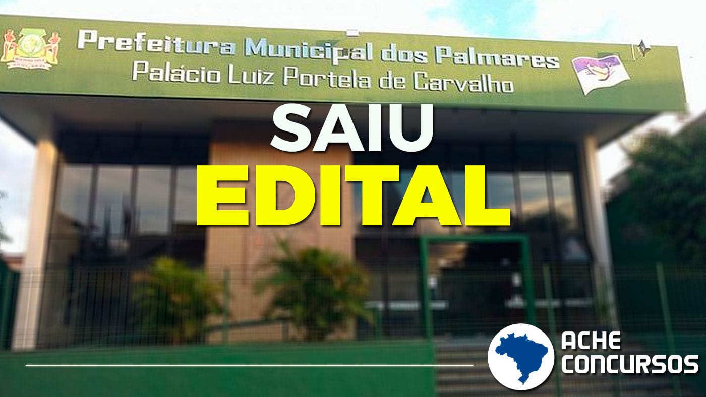 Concurso Palmares - PE 2020: Prefeitura suspende edital com 147 vagas