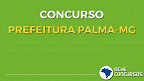 Concurso Prefeitura de Palma-MG 2020 abre 42 vagas