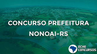 Concurso Prefeitura de Nonoai-RS 2020