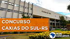 Concurso Caxias do Sul-RS 2020: Prefeitura remarca provas