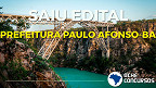 Concurso Prefeitura de Paulo Afonso-BA 2020: Sai edital com 452 vagas