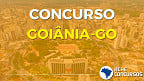 Concurso Goiânia-GO 2022: Inscrição para 1.376 vagas termina nesta sexta, 29