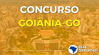 Concurso Goiânia-GO 2022: Inscrição para 1.376 vagas termina nesta sexta, 29