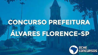 Concurso Prefeitura de Álvares Florence-SP 2020