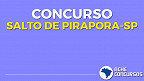 Concurso Prefeitura de Salto de Pirapora-SP 2020 abre 18 vagas