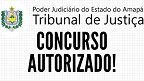 Concurso TJAP: Edital para Juiz é autorizado