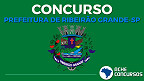 Concurso Prefeitura de Ribeirão Grande-SP 2020: salários são de até R$ 3,9 mil