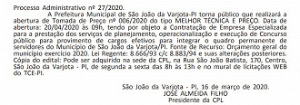 A prefeitura de São João da Varjota (PI) deverá contratar a banca organizadora em abril.