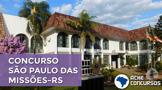 São Paulo das Missões-RS abre 15 vagas com salários até R$ 8 mil