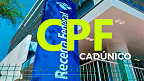 CPF pode ser feito na internet; veja como evitar erro na base do CadÚnico