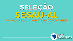 SESAU-AL abre 300 vagas em maio para combate ao Coronavírus SESAU-AL abre 300 vagas em maio para combate ao Coronavírus