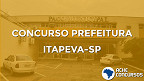 Concurso Prefeitura Itapeva-SP 2020 está suspenso