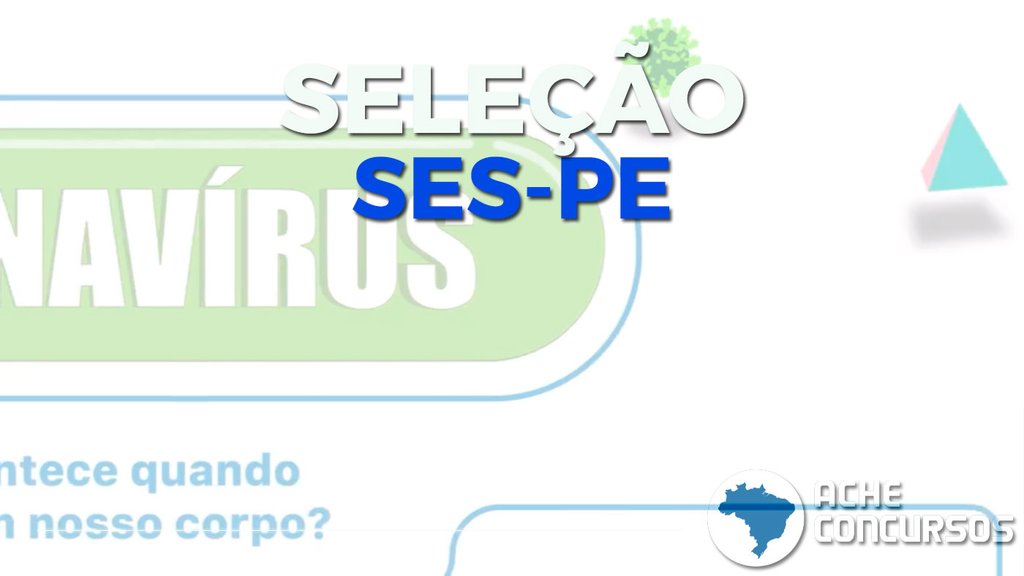SES-PE abre 24 vagas para Enfermeiro Sanitarista no combate ao Coronavírus