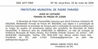 Padre Paraíso-MG deve contratar a organizadora do concurso em junho de 2020. Padre Paraíso-MG deve contratar a organizadora do concurso em junho de 2020.