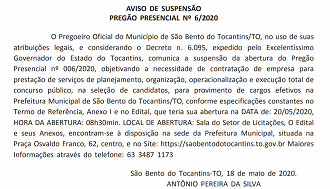 A banca organizadora do concurso deverá ser contratada após o término da pandemia causada pelo Covid-19.