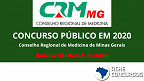 Concurso CRM-MG 2020 é anunciado e terá vagas de nível superior