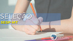 SESP do Mato Grosso abre vagas para Técnico em Saúde Bucal e Odontólogo