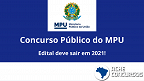 Efeito coronavírus: Concurso do MPU deve ficar para 2021