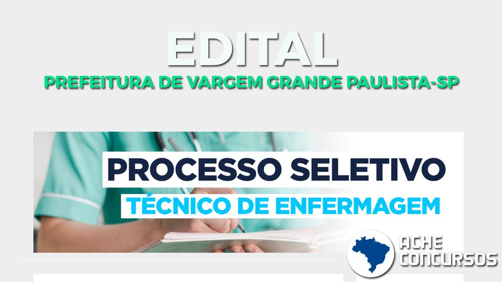 Prefeitura de Vargem Grande Paulista-SP lança edital para Técnico em Enfermagem