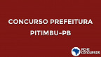 Concurso Prefeitura de Pitimbu-PB 2020 é suspenso por decisão liminar