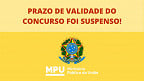 Concurso MPU: Validade é suspensa e documento sai no Diário Oficial