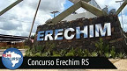 Prefeitura de Erechim-RS abrirá concurso público em 2020