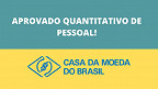 Casa da Moeda do Brasil define quantitativo máximo de pessoal em Portaria
